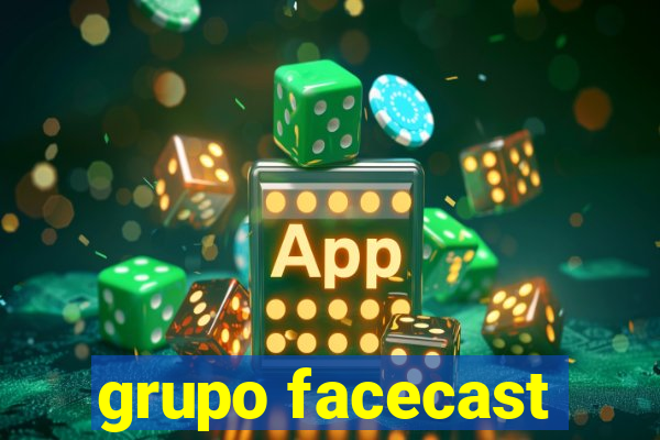 grupo facecast